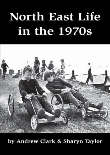 North east life the - in, 1970s