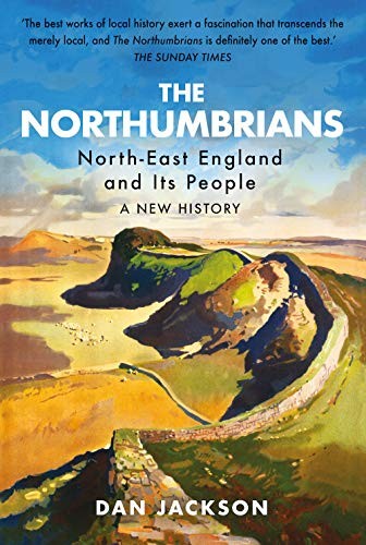 The northumbrians north east - northumbrians:, north-east