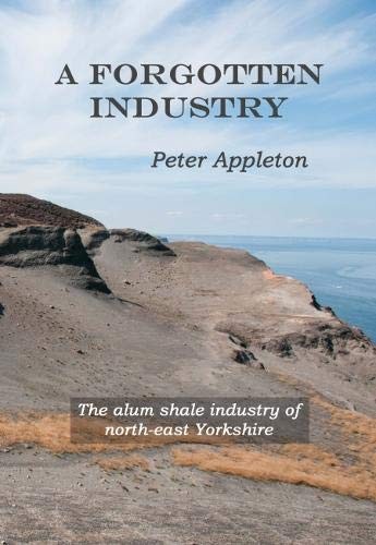 Forgotten industry the alum - industry:,